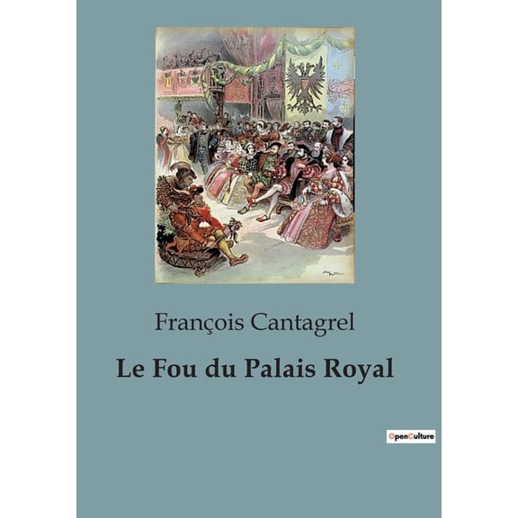 Le Fou du Palais Royal, (Paperback)