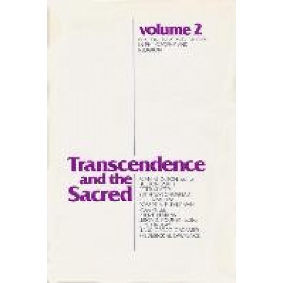 Transcendence and The Sacred (Boston University Studies in Philosophy and Religion)