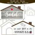 thumbnail image 2 of Real Estate House-Shaped Sold Sign Double-Sided Wooden Sold Sign We Said Yes to The Address Agent Sign Photo Prop Wooden Sold Sign for Realtor New Home Owner, 2 of 7