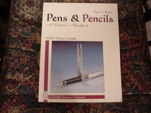 Pens & Pencils Schiffer Collecting Writing Schiffer Book for Collectors Pr 