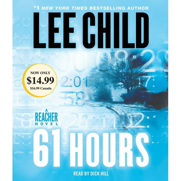 Jack Reacher: 61 Hours : A Jack Reacher Novel (Series #14) (CD-Audio)