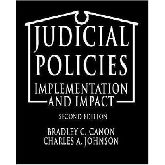 Judicial Policies: Implementation and Impact, 2nd Edition