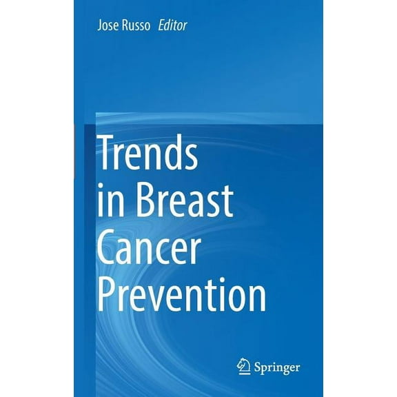 Trends in Breast Cancer Prevention, (Hardcover)