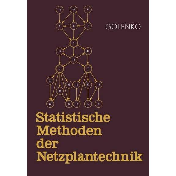 Statistische Methoden Der Netzplantechnik, (Paperback)