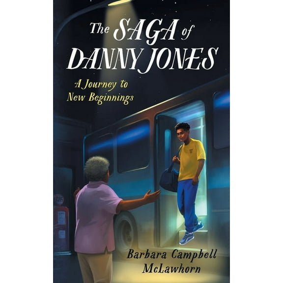 The Saga of Danny Jones: A Journey to New Beginnings, (Paperback)