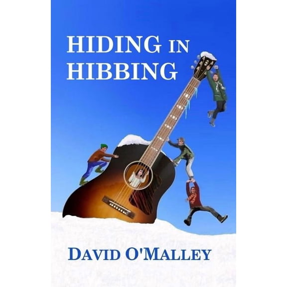 Hiding In Hibbing (Paperback)