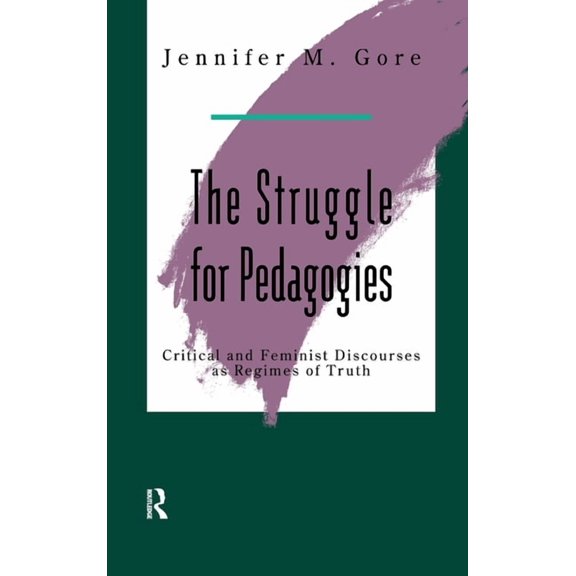 The Struggle For Pedagogies, (Hardcover)