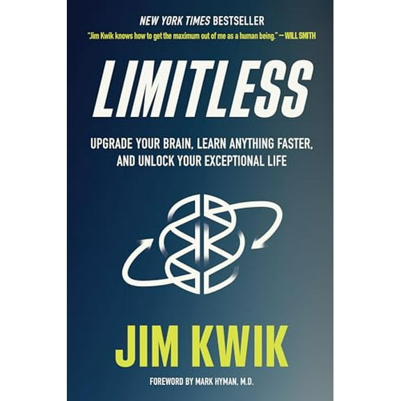 Pre-Owned Limitless: Upgrade Your Brain, Learn Anything Faster, and Unlock Your Exceptional Life (Hardcover) 1401958230 9781401958237