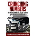thumbnail image 1 of Pre-Owned Crunching Numbers: An Inside Look At The Salary Cap And Negotiating Player Contracts Paperback, 1 of 1
