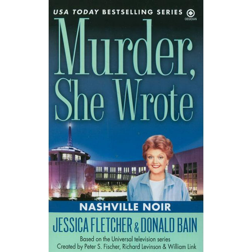 Murder, She Wrote Mysteries Murder, She Wrote Nashville Noir