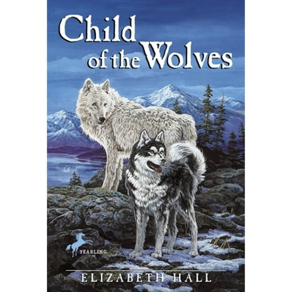 Pre-Owned Child of the Wolves (Paperback 9780440413219) by Elizabeth Hall