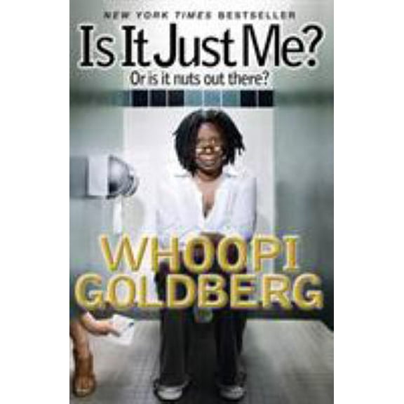 Pre-Owned Is It Just Me?: Or Is It Nuts Out There? (Paperback) 1401310656 9781401310653