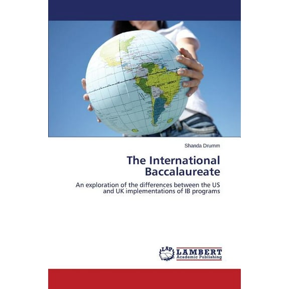 The International Baccalaureate, (Paperback)
