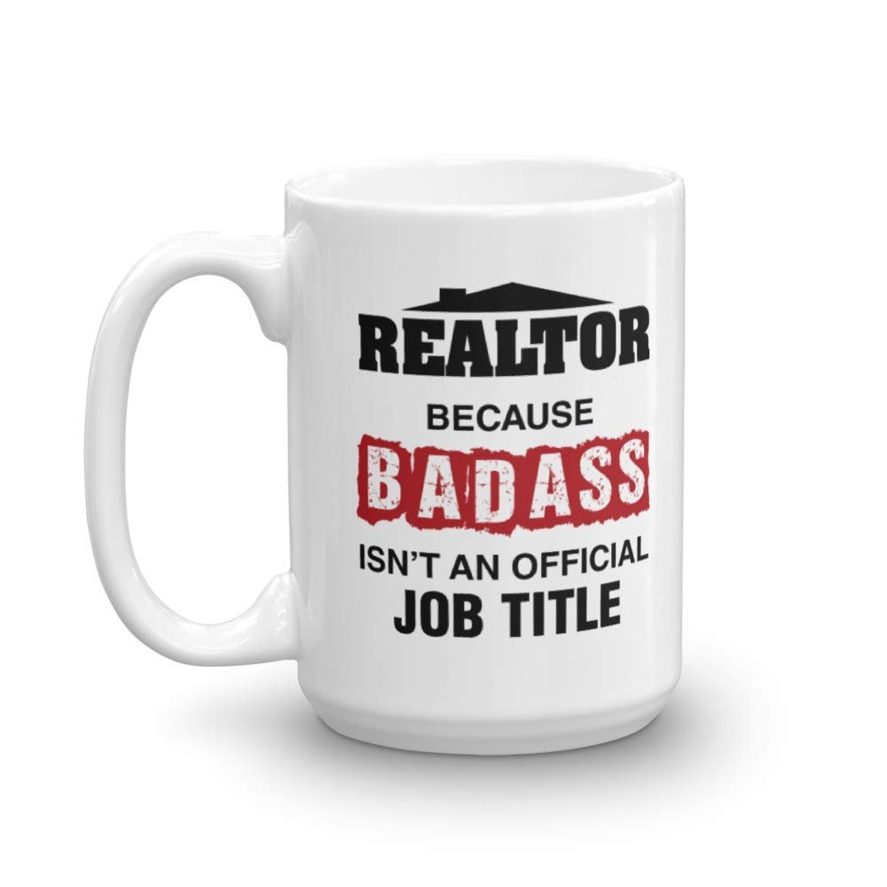 Badass Realtor Funny Real Estate Agent Gift Coffee Mug (15oz) Walmart