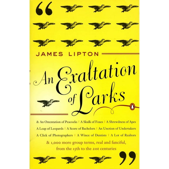 Pre-Owned An Exaltation of Larks: The Ultimate Edition (Paperback) 0140170960 9780140170962