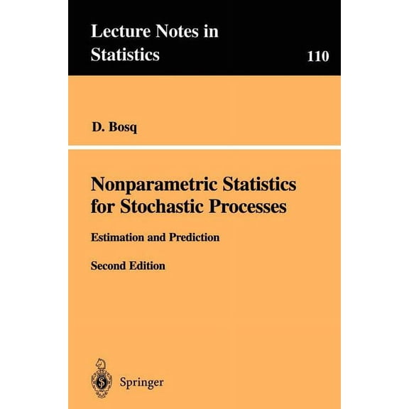 Lecture Notes in Statistics Nonparametric Statistics for Stochastic Processes: Estimation and Prediction, Book 110, (Paperback)