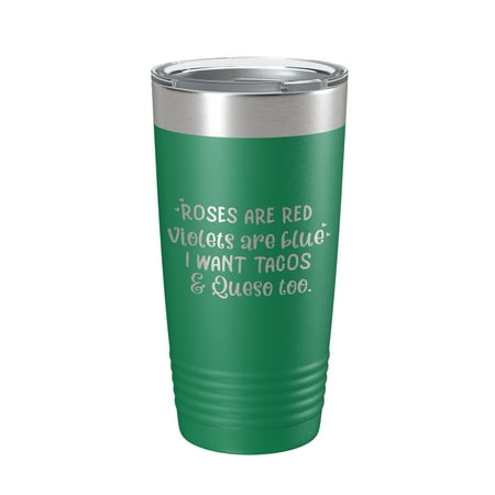 

Valentine s Day Funny Tumbler Galentine s Poem Gift Travel Mug Insulated Laser Engraved Coffee Cup 20 oz Green