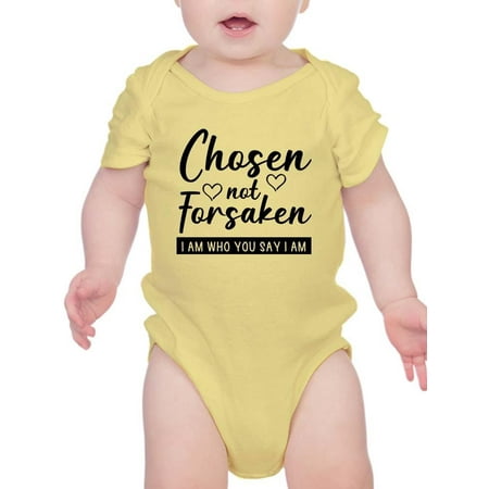 

Chosen Not Forsaken Bodysuit Infant -Smartprints Designs Newborn