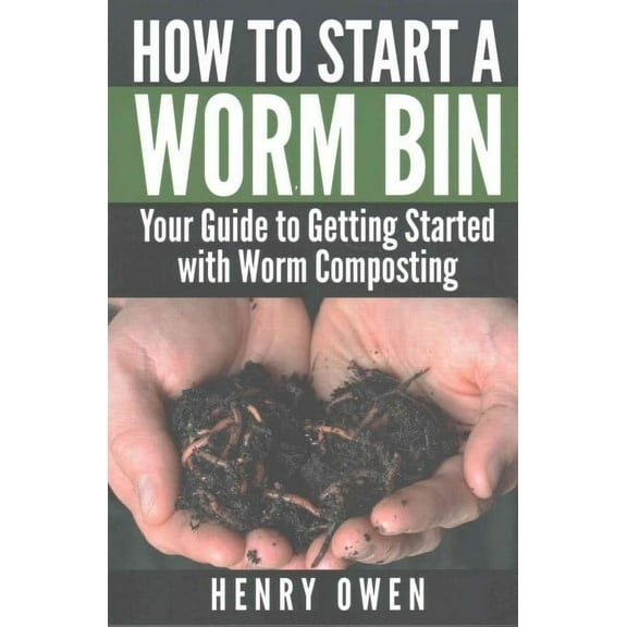 How to Build a Worm Bin (Paperback)