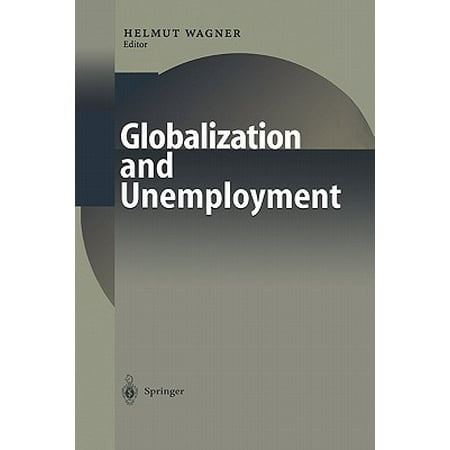 Globalization And Unemployment Walmart Com