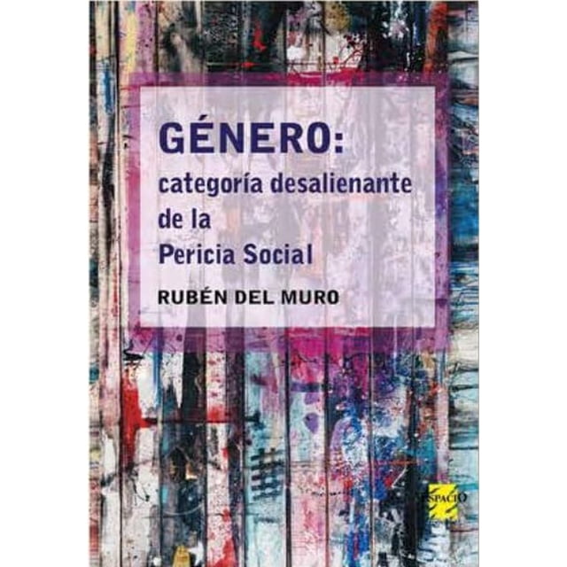 Genero. Categoría desalienante de la Pericia Social