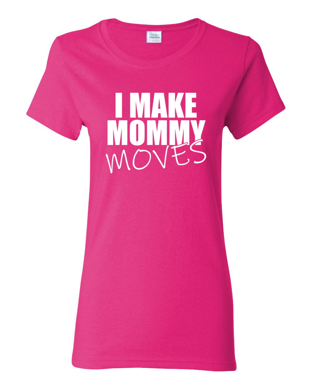 I Make Mommy Moves Shirt Mothers Moms