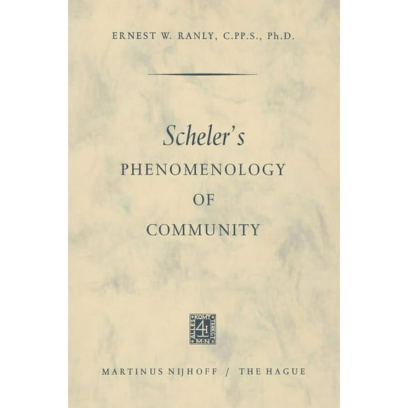 Scheler's Phenomenology of Community, (Paperback)