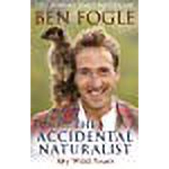 The Accidental Naturalist