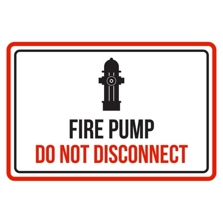 Fire Pump Do Not Disconnect Red Black And White Business