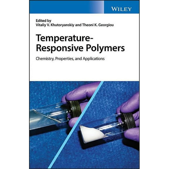 Temperature-Responsive Polymers: Chemistry, Properties, and Applications (Hardcover)