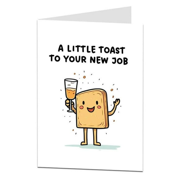 Funny New Job Card – "A Little Toast to Your New Job" Greeting Card – Blank Inside, Envelope Included – Perfect Card for Celebrating Job Milestones or Career Changes