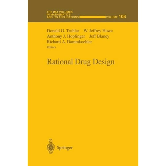 IMA Volumes in Mathematics and Its Appli Rational Drug Design, Book 108, (Paperback)