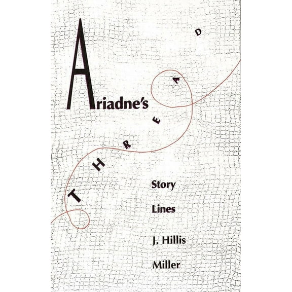 Ariadne's Thread : Story Lines (Paperback)