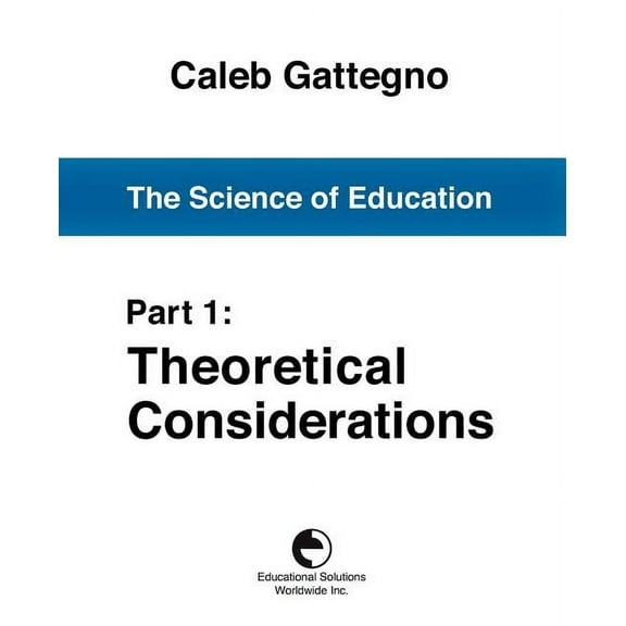 The Science of Education Part 1 (Paperback)