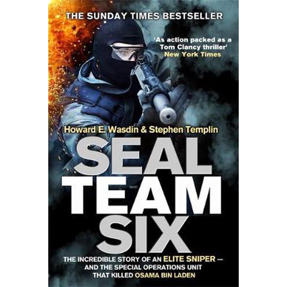 Seal Team Six Memoirs of an Elite Navy Seal Sniper And the Special