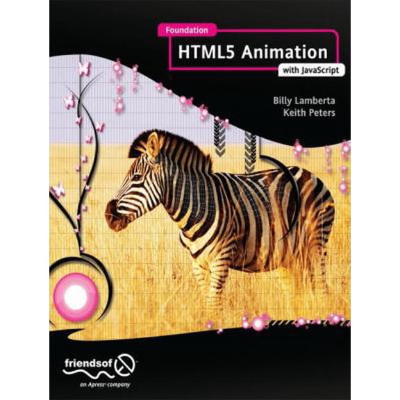 Pre-Owned Foundation Html5 Animation with JavaScript (Paperback) 1430236655 9781430236658