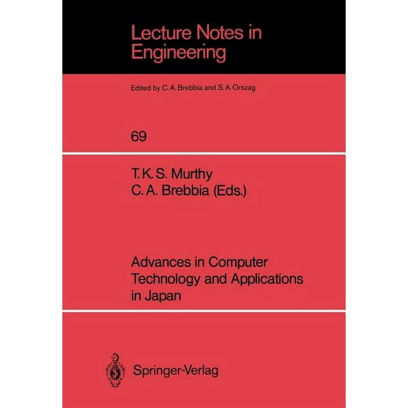 Lecture Notes in Engineering Advances in Computer Technology and Applications in Japan, Book 69, (Paperback)