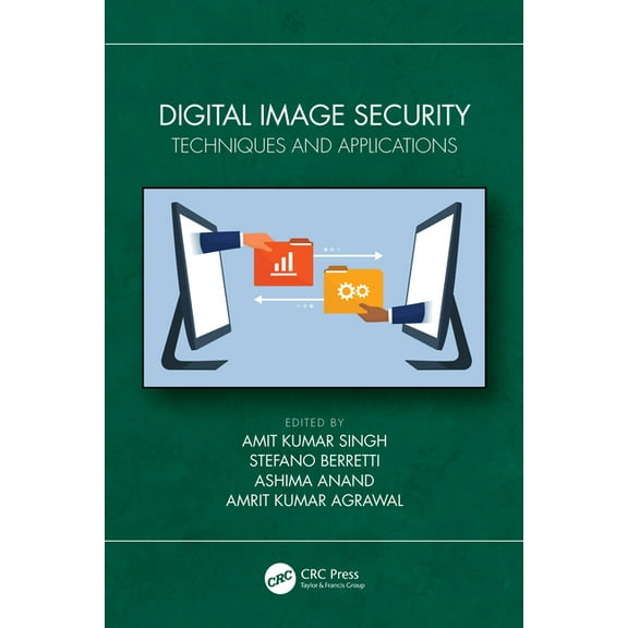 Digital Image Security: Techniques and Applications, (Hardcover)