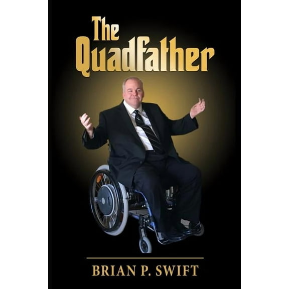 The Quadfather, (Paperback)