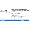 thumbnail image 2 of Engine Coolant Thermostat Housing Assembly - Compatible with 2008 - 2017 Buick Enclave 3.6L V6 2009 2010 2011 2012 2013 2014 2015 2016, 2 of 2