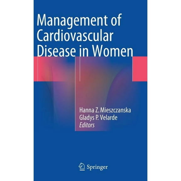 Management of Cardiovascular Disease in Women, (Hardcover)