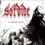 Sordide - La France A Peur - CD
