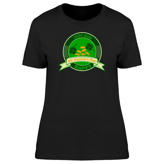 Lucky Irish St. Patricks Day T-Shirt Women -Image by Shutterstock, Female Large