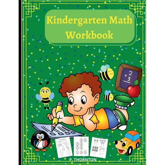 Kindergarten Math Workbook: For Kindergarten and Preschool Kids Learning The Numbers, Matching Activities, Basic Math, S, (Paperback)