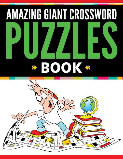 amazing giant crossword puzzle book paperback walmart com
