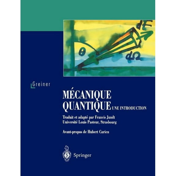 Mécanique Quantique. Une Introduction, (Paperback)