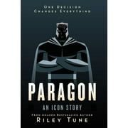 Icons: Paragon: An Icon Story (Hardcover)