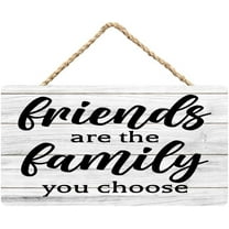 Rustic Wooden Sign Decor - Friends Are The Family You Choose - Wood Plaque Home & Office Inspirational Gifts Hanging Wall Signs 6x12 IN