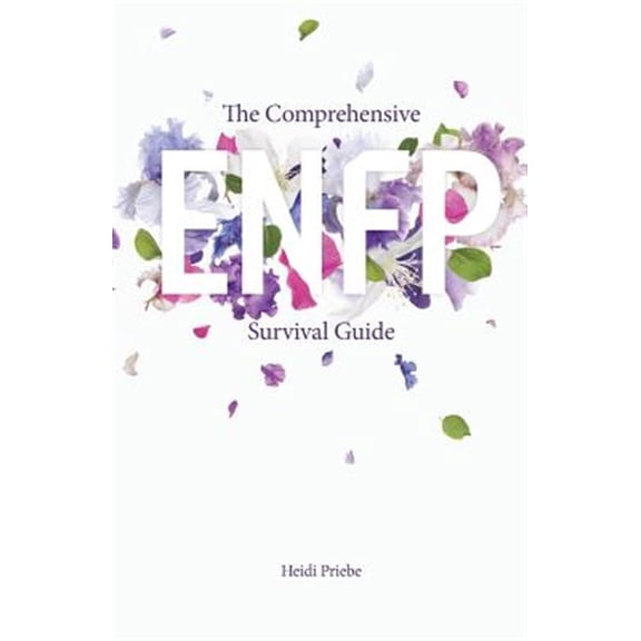 Pre-Owned The Comprehensive ENFP Survival Guide (Paperback) 0692532501 9780692532508