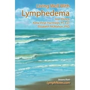 Living Well with Lymphedema, Used [Paperback]